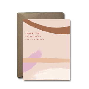 Seriously You're Awesome Thank You Greeting Card | A2