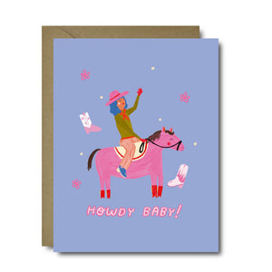 Cowgirl Howdy Baby Greeting Card | A2