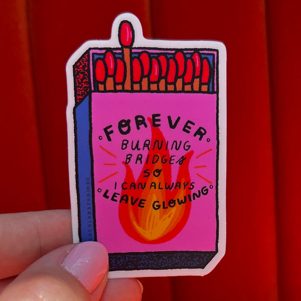 Burning Bridges Waterproof Sticker