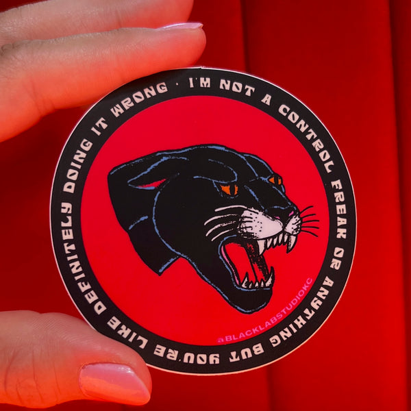 Not A Control Freak You're Doing It Wrong Waterproof Sticker