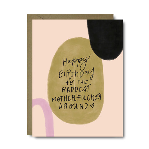 Baddest Mofo Birthday Greeting Card | A2