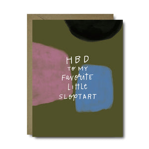 Sloptart Birthday Greeting Card | A2