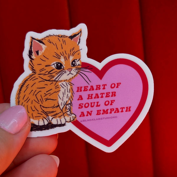 Kitten Heart of a Hater Soul of an Empath Waterproof Sticker