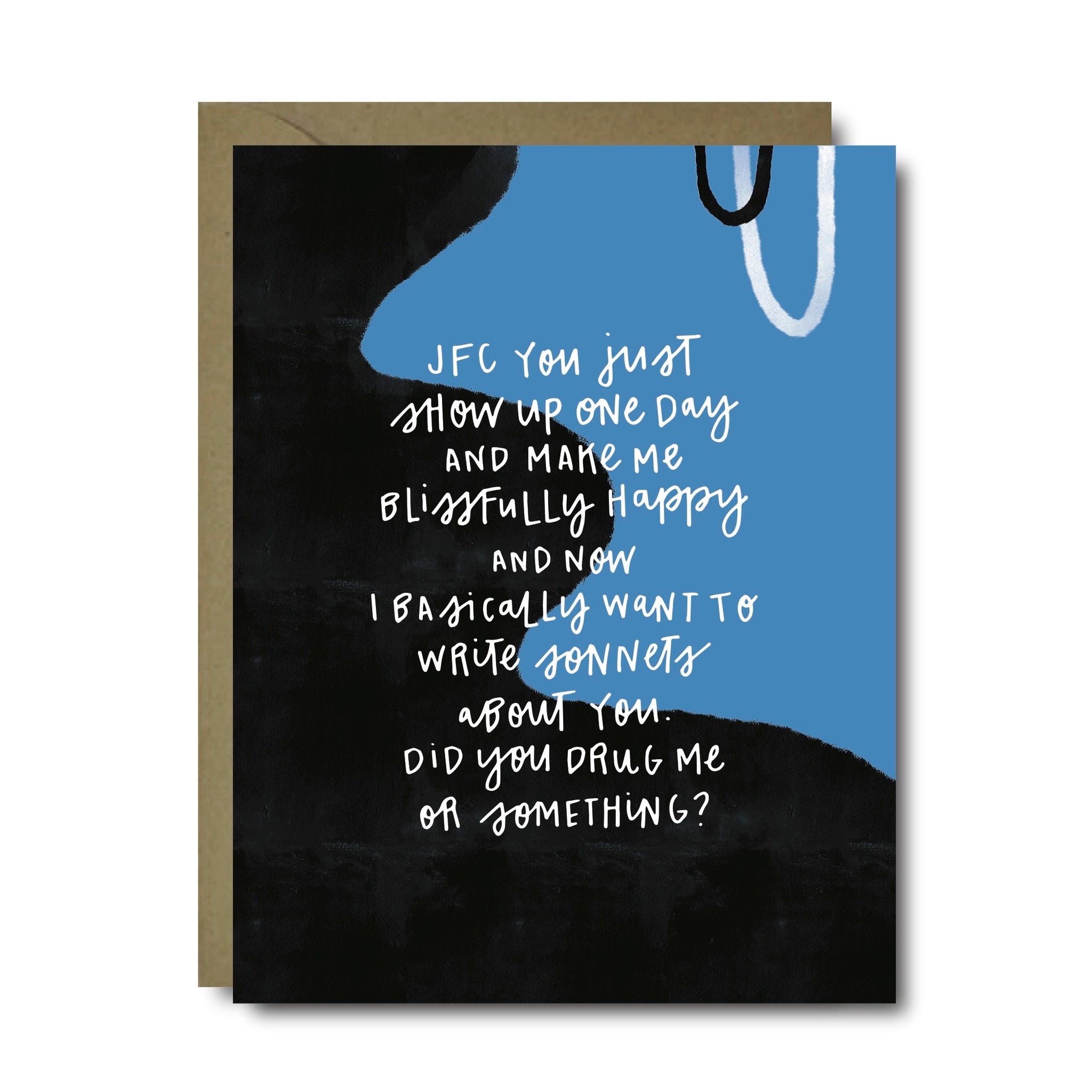 Did You Drug Me Love Greeting Card | A2