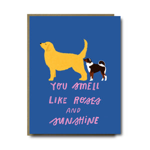 Smell Like Roses & Sunshine Love Greeting Card | A2