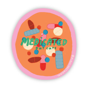 Medicated But Cute Waterproof Sticker