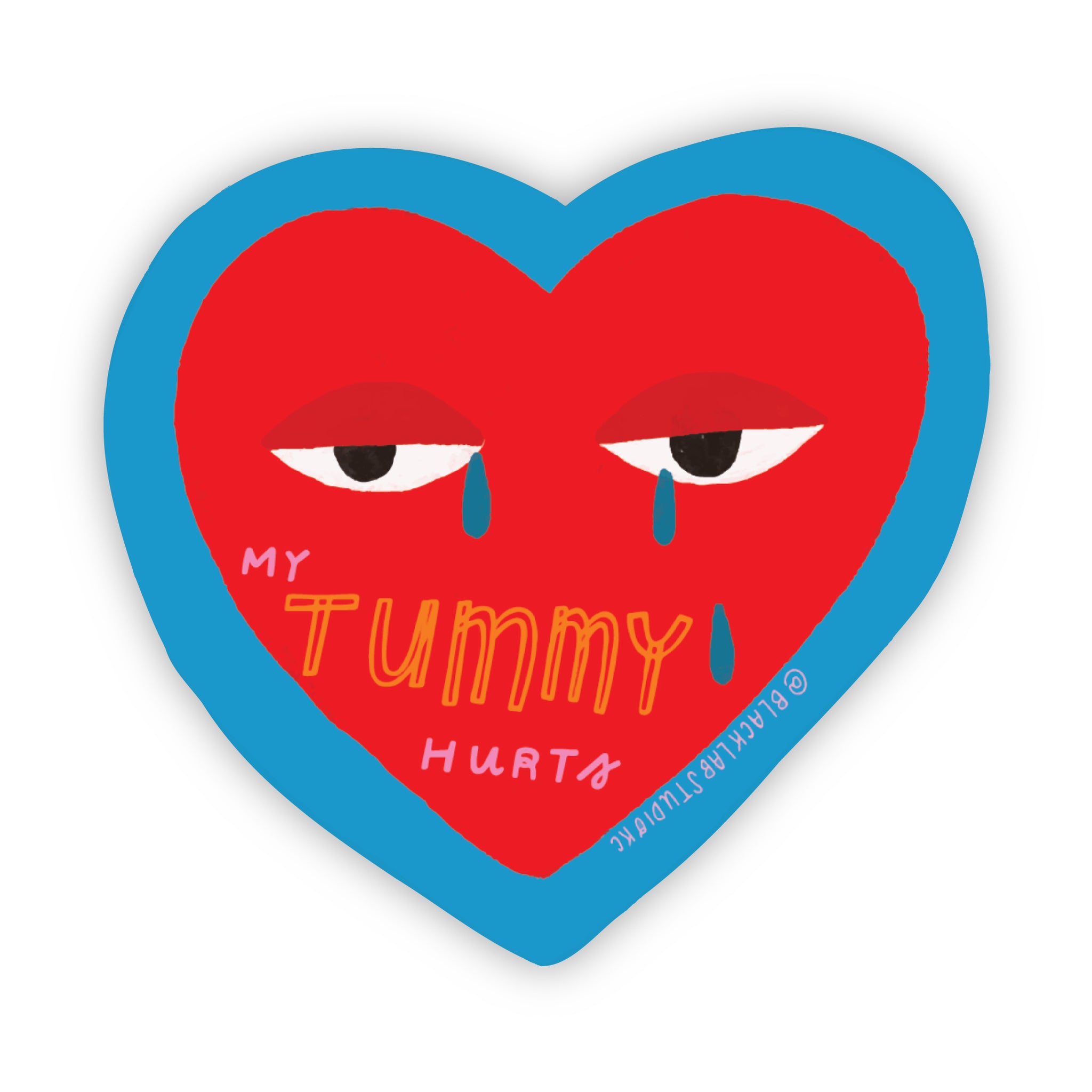 My Tummy Hurts Sad Heart Waterproof Sticker