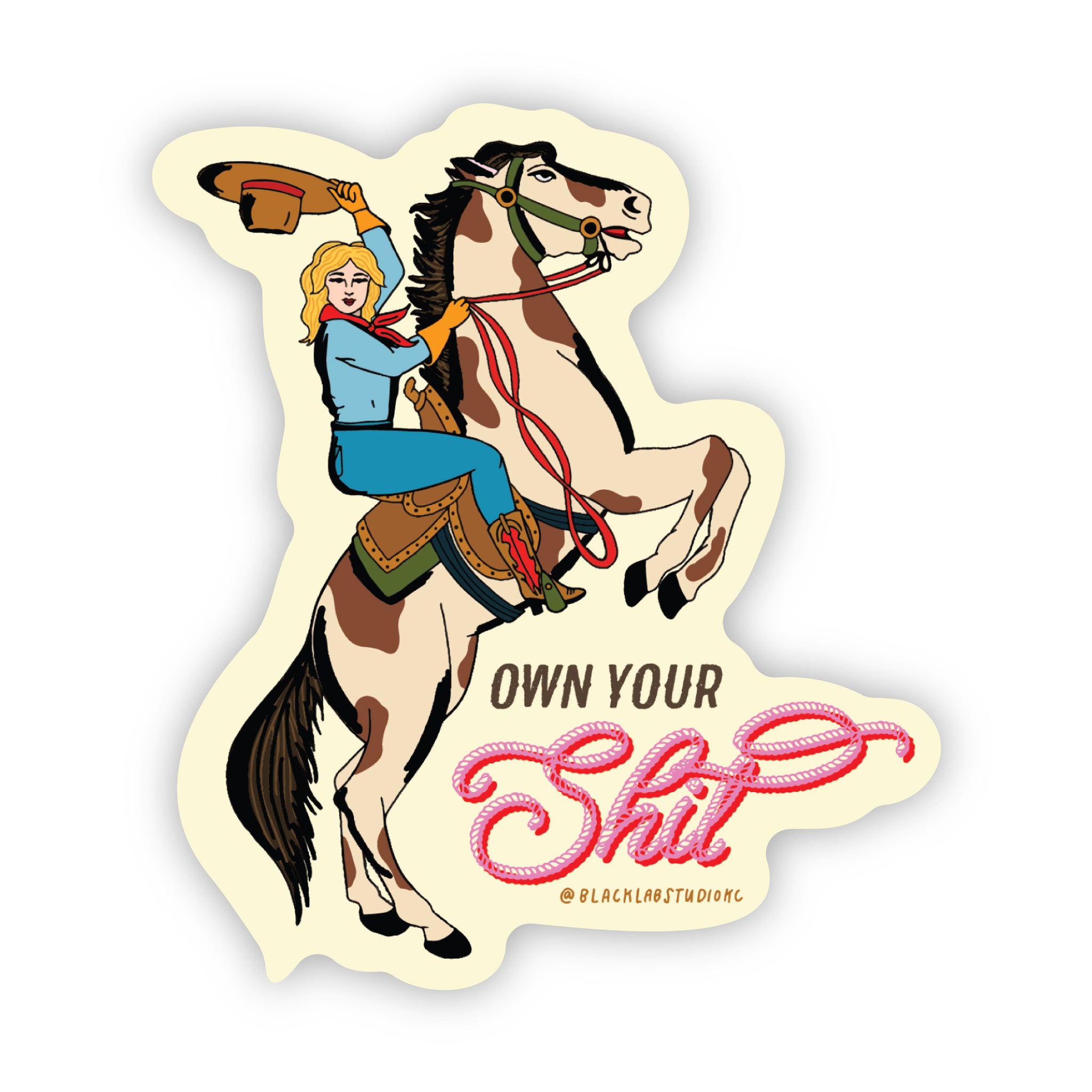 Own Your Shit Cowgirl Waterproof Sticker