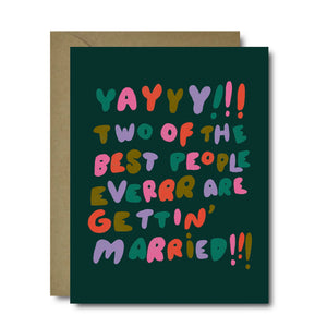 Two Best People Ever Wedding Greeting Card | A2