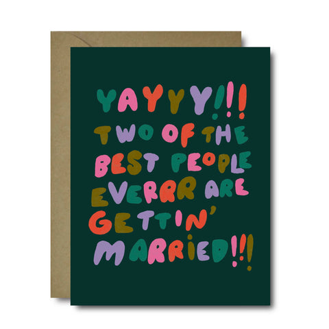 Two Best People Ever Wedding Greeting Card | A2