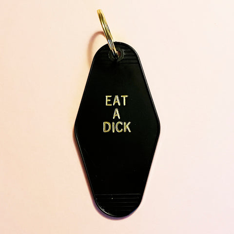 Eat A Dick Retro Motel Keychain