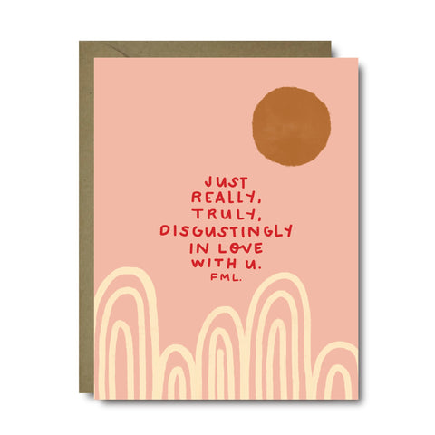 Disgustingly In Love Love Greeting Card | A2