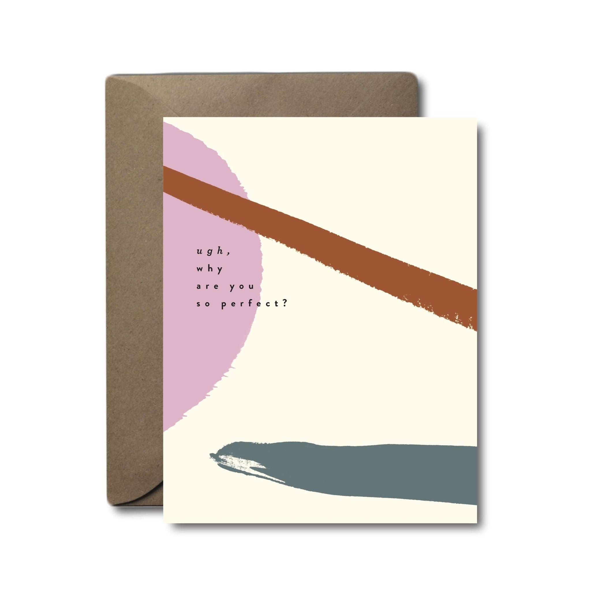 Why Are You So Perfect Love Greeting Card | A2