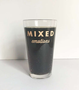 Mixed Emotions Drinking Glass | 16 Oz.