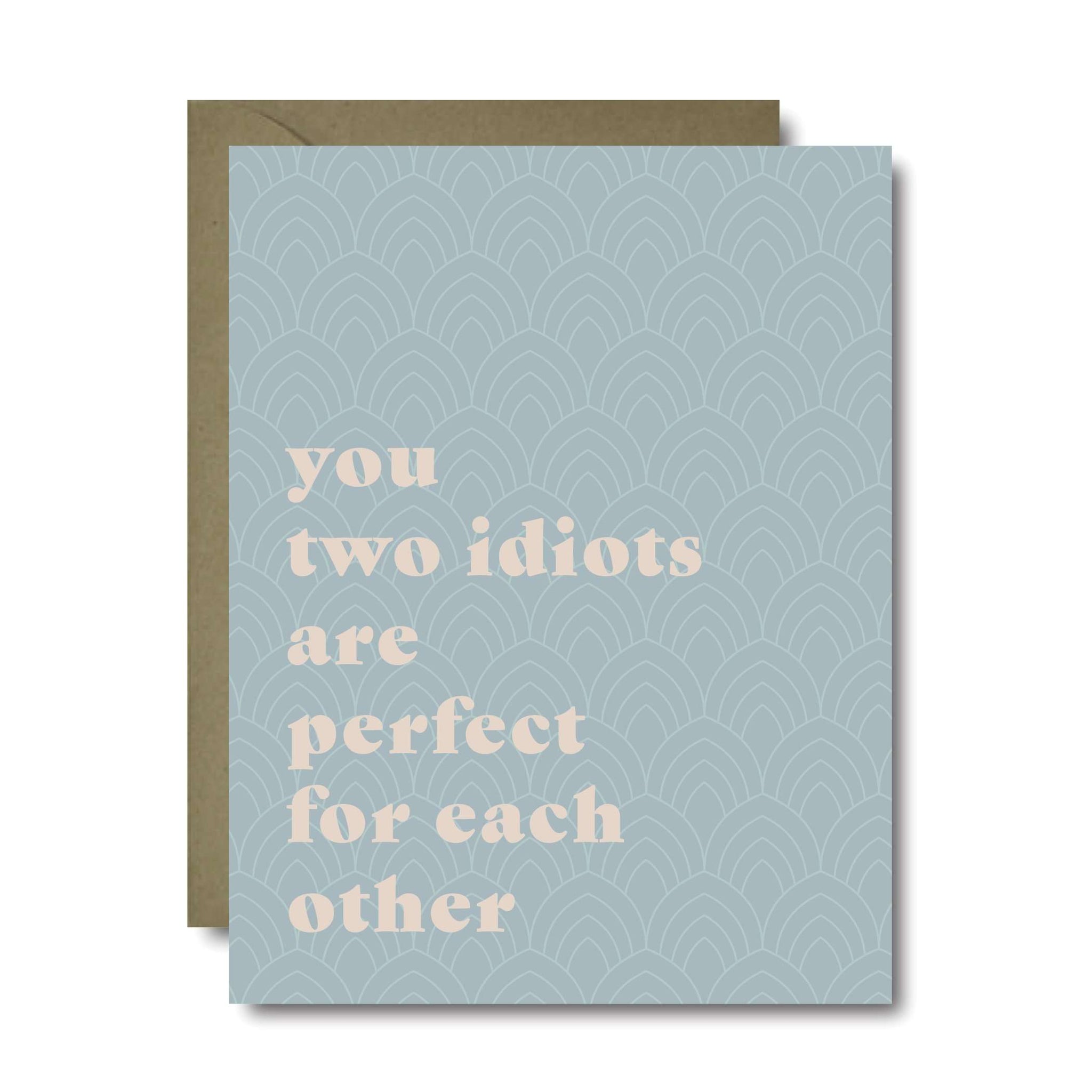 Two Idiots Wedding Greeting Card | A2