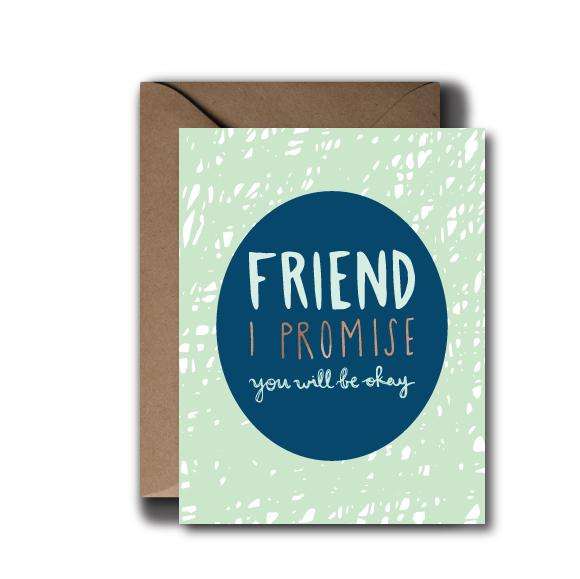 Everything Will Be Okay Friend Sympathy Greeting Card | A2