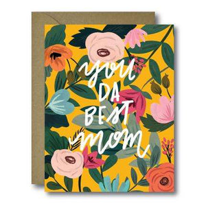 Whimsical Floral You Da Best Mom Mother's Day Seasonal Greeting Card | A2
